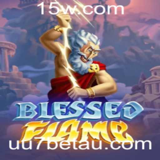 Descubra o mundo emocionante de BlessedFlame e como jogar