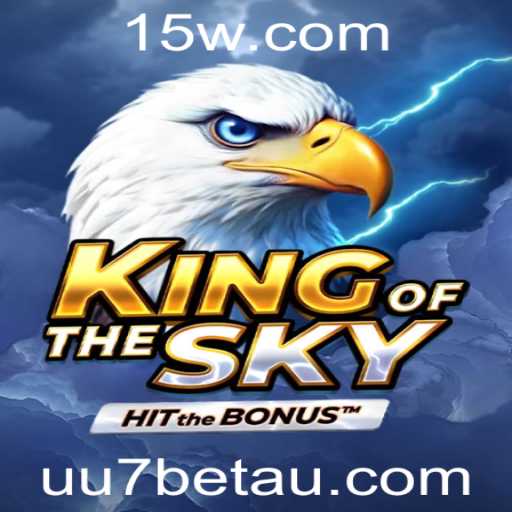 Descubra KingOfTheSky: O Jogo que Revoluciona o Cenário Atual com uu7bet