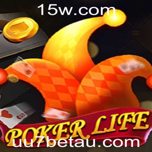 Explorando o Fascinante Mundo de PokerLife e a Plataforma uu7bet