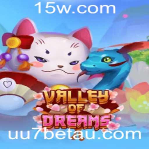 Explorando o Fascinante Mundo de 'ValleyofDreams' com uu7bet